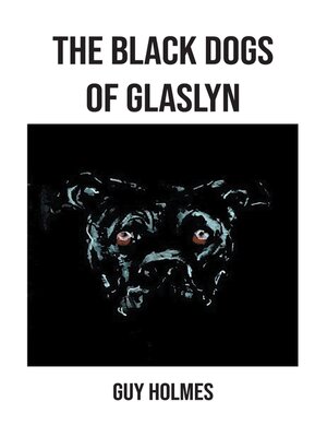 cover image of The Black Dogs of Glaslyn
